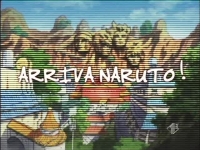 ARRIVA NARUTO